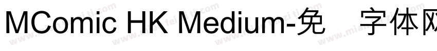 MComic HK Medium字体转换